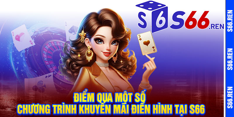S66.com ⭐️ LINK ĐĂNG NHẬP S66 ⭐️ S666 MỚI NHẤT 2025 KM 166k⭐️ 13 Điểm qua một số chương trình khuyến mãi điển hình tại S66